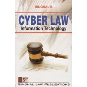 Singhal's Cyber Law: Information Technology for LL.B (New Syllabus) by Manav Malhotra| Dukki Law Notes